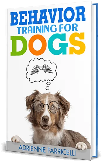 Cover of the Behavior Training for Dogs bonus course by Adrienne Farricelli